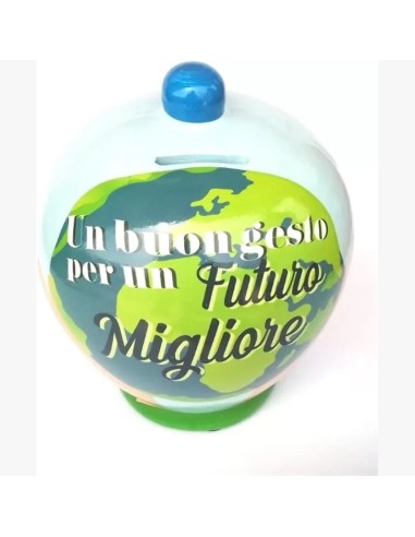 SALVADANAIO IN CERAMICA - UN BUON GESTO PER UN FUTURO MIGLIORE