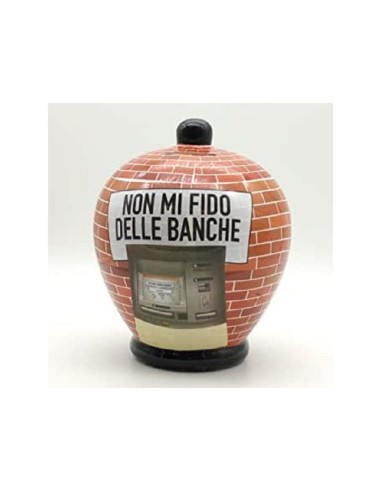 SALVADANAIO IN CERAMICA - NON MI FIDO DELLE BANCHE