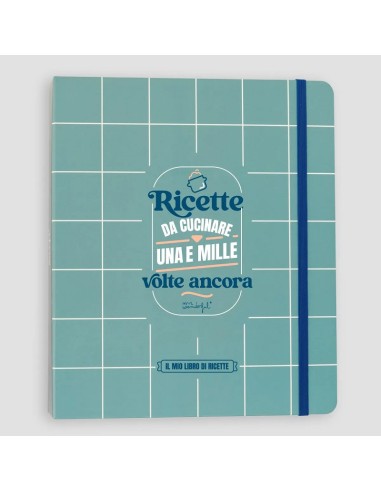RICETTARIO MR. WONDERFUL - UNA E MILLE VOLTE ANCORA